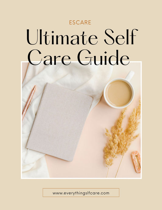 Ultimate Self Care Guide